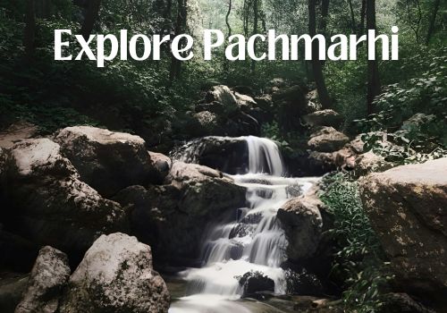 Top 10 Places to Visit in Pachmarhi: A Complete 2026 Guide
